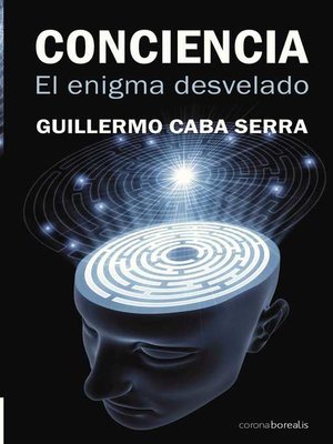 cover image of CONCIENCIA el enigma desvelado